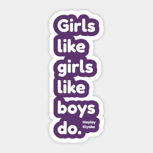 Girls like girls Hailey Kiyoko Sticker